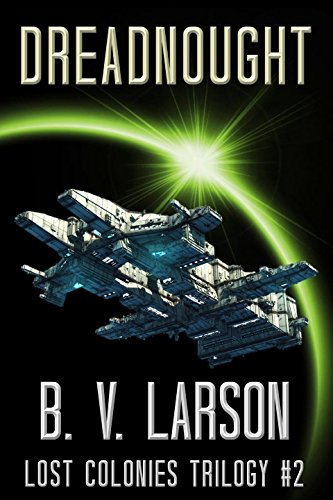 Dreadnought (Lost Colonies Trilogy Book 2)