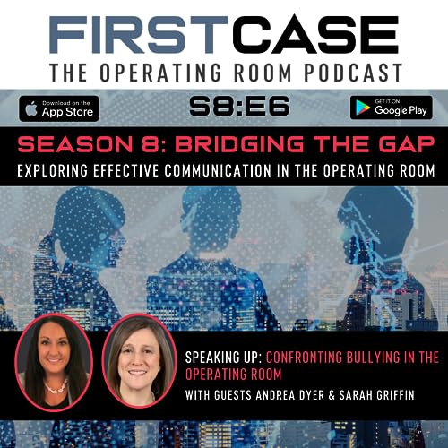 Speaking Up: Confronting Bullying in the Operating Room