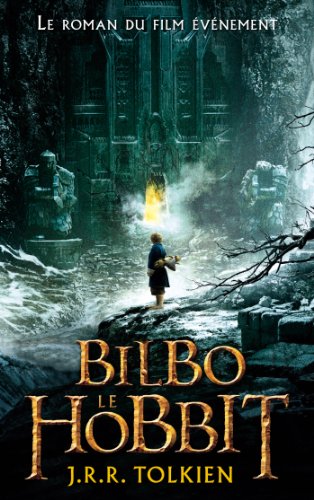 Bilbo le Hobbit - texte intégral Bilbo le Hobbit - texte intégral