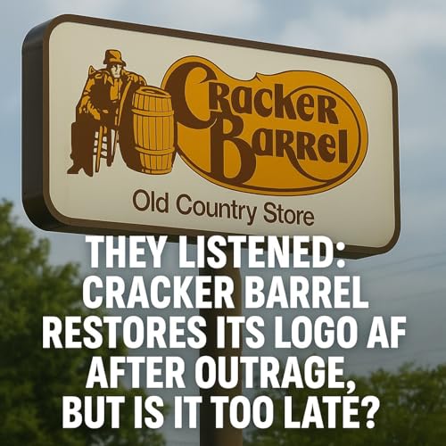 『They Listened and Cracker Barrel Restored Its Logo After the Outrage, But Is It Too Late?』のカバーアート