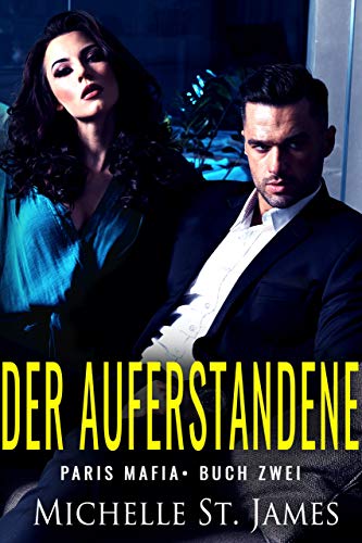 Télécharger Der Auferstandene (Paris Mafia 2) (German Edition) Francais PDF