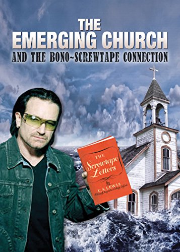 The Emerging Church and the Bono-Screwtape Connection
