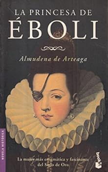 La Princesa De Eboli