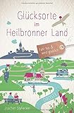 untergruppenbach burg stettenfels mittelaltermarkt  Glücksorte im Heilbronner Land: Fahr hin und werd glücklich