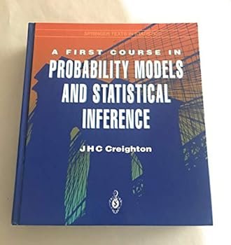 Hardcover A First Course in Probability Models and Statistical Inference Book