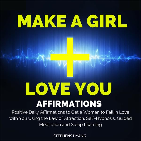 Cover art for Make a Girl Love You Affirmations