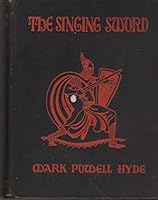 The Singing Sword, the Story of Sir Ogier the Dane B000863K2Q Book Cover