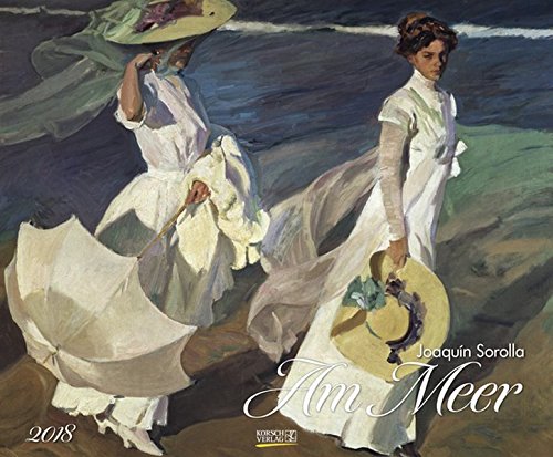 Am Meer 2018: Kunstkalender mit Bildern vom Strand und Meer. Großer Wandkalender mit Werken von Joa Am Meer 2018: Kunstkalender mit Bildern vom Strand und Meer. Großer Wandkalender mit Werken von Joa
