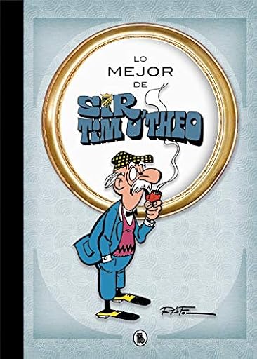 Lo mejor de Sir Tim O´theo (Lo mejor de...): Todas las aventuras largas (Bruguera Clásica) | Ya disponible en tu tienda friki favorita! En mundofriki.es!