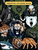 Predators: Adult coloring book about wild animals for fun and relaxation. B0CRHM5R5M Book Cover