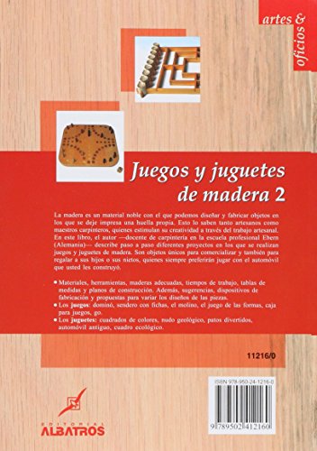 Juegos y Juguetes de Madera/ Wodden Toys and Games: II