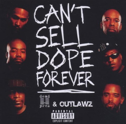 Can't Sell Dope Forever [Audio CD]