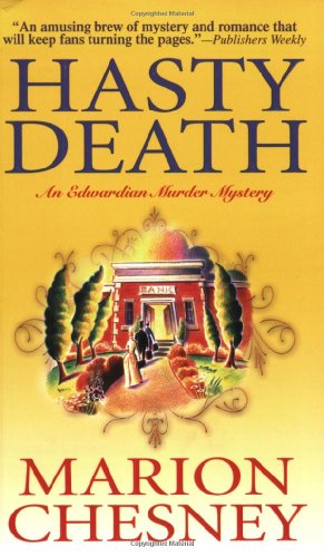 Hasty Death: An Edwardian Murder Mystery (Edwar... 0312936168 Book Cover