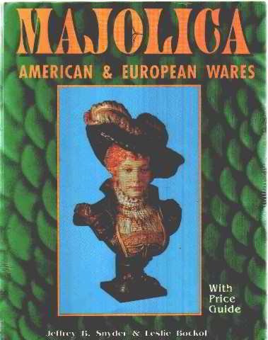 Majolica: American & European Wares 0887405614 Book Cover
