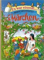 Es war einmal... unsere beliebtesten Märchen 3809400173 Book Cover