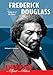 Frederick Douglass: Truth Is of No Color (Americans the Spirit of a Nation)