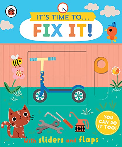 Image of It's Time to... Fix It!: You can do it too, with sliders and flaps