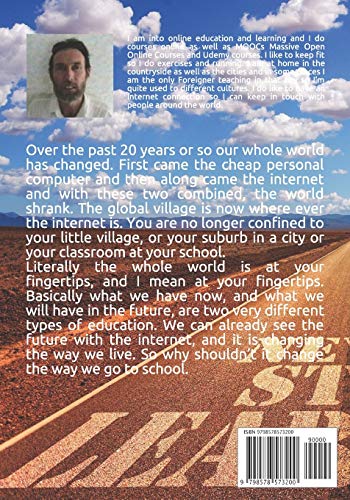 SURVIVE AND THRIVE ON THE ROAD TO YOUR CHILD'S FUTURE: THE FUTURE IS LIFELONG LEARNING ONLINE FROM KINDERGARTEN TO UNIVERSITY WITH MOOCS, UDEMY, KHAN ACADEMY AND THE OPEN UNIVERSITY - Image 2