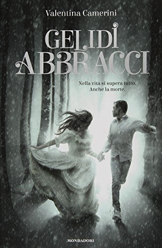 Gelidi abbracci Gelidi abbracci