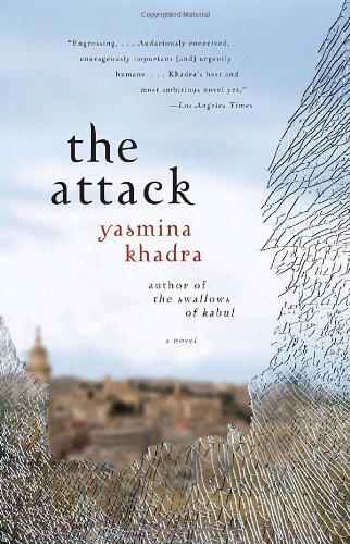 The Attack by Yasmina Khadra (2007-04-25)