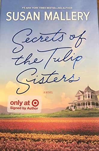 Secrets of the Tulip Sisters - Target Signed Ed... 133508049X Book Cover