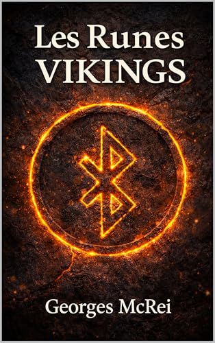 Les Runes Vikings (Collection Nordique...