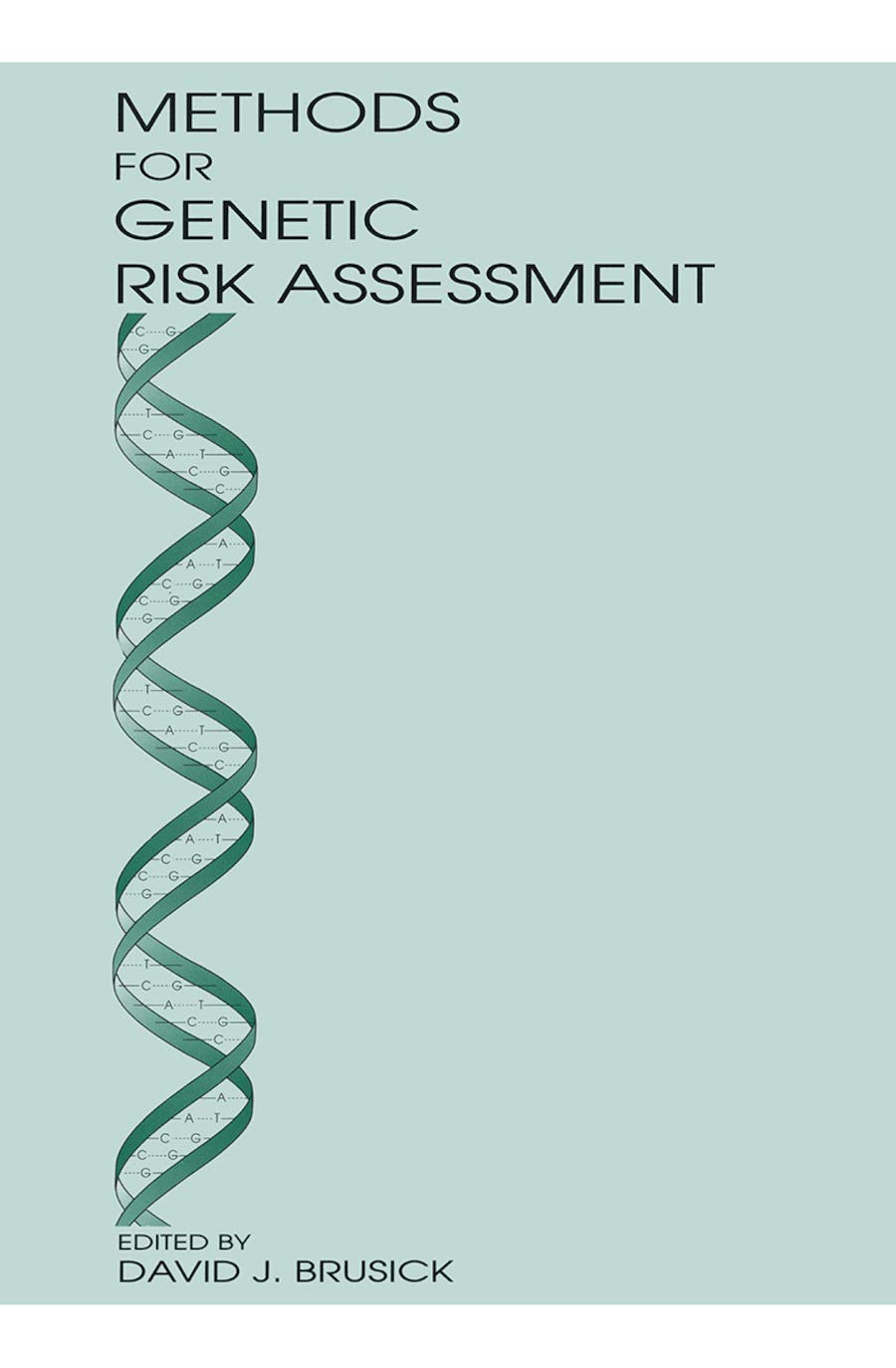 Methods for Genetic Risk Assessment: 9781566700399: Medicine & Health ...