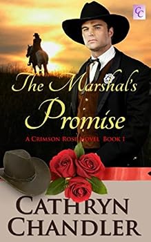 Paperback THE MARSHAL'S PROMISE: A Crimson Rose Novel Book 1 Book