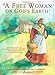A Free Woman On God's Earth: The True Story of Elizabeth Mumbet Freeman, The Slave Who Won Her Freedom