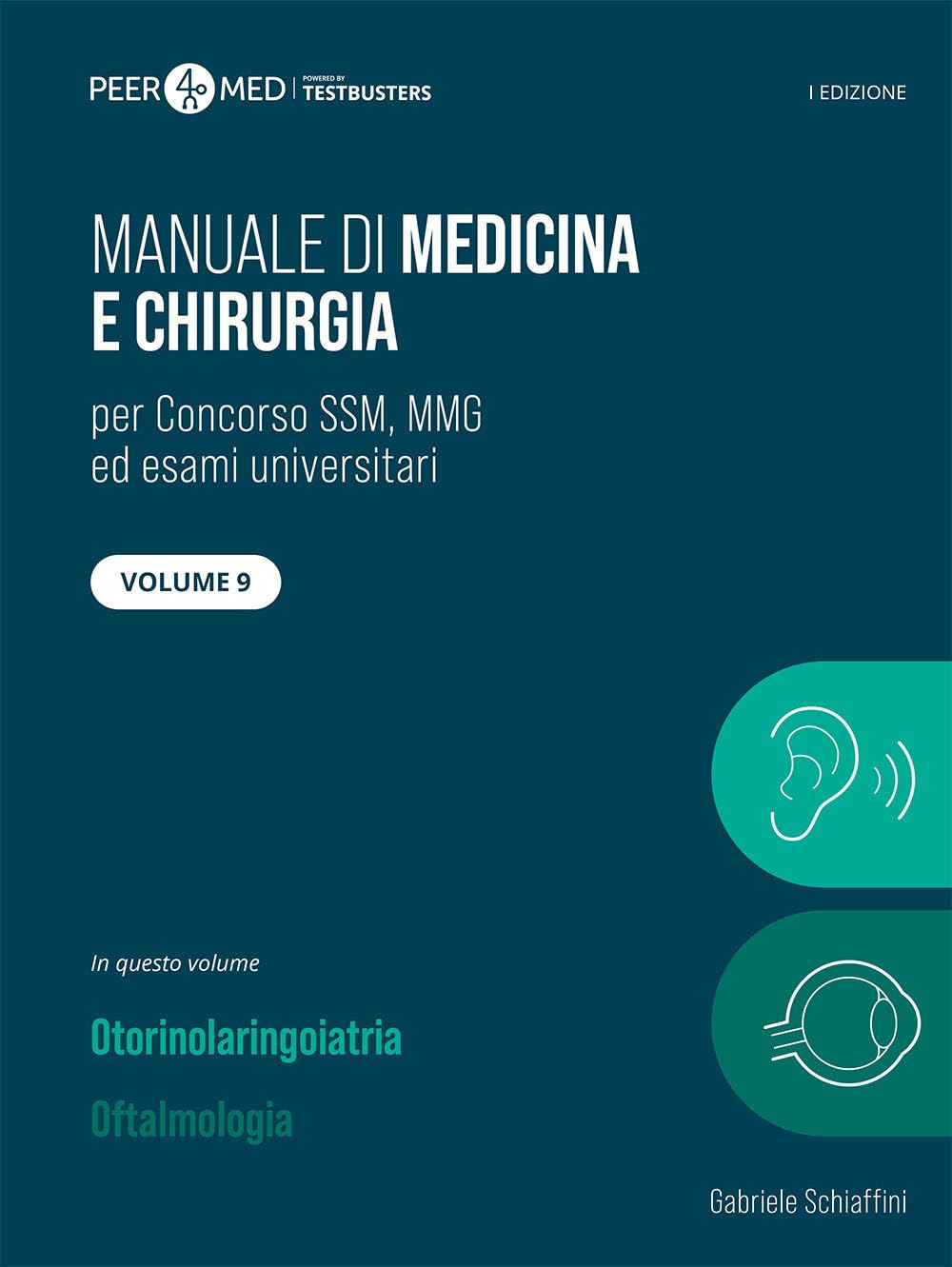 Peer4Med. Manuale Di Medicina E Chirurgia Ssm. Otorinolaringoiatria E Oftalmologia (Vol. 9) - 4