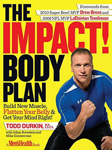 The IMPACT! Body Plan: Build New Muscle, Flatten Your Belly & Get Your Mind Right!