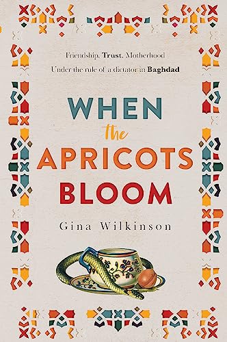 When the Apricots Bloom: an evocative, unputdow... 0733646409 Book Cover