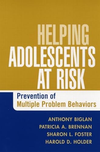 Helping Adolescents at Risk: Prevention of Multiple Problem Behaviors