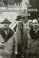 Ricos Por La Guerra de Espana: El Enriquecimiento de La Oligarquia Franquista Desde 1936 Hasta La Transicion 8486115566 Book Cover