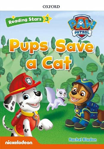 Pups Save a Cat Paw Patrol: Paw Pups Save a Cat + audio Patrulla Canina by Rachel Bladon