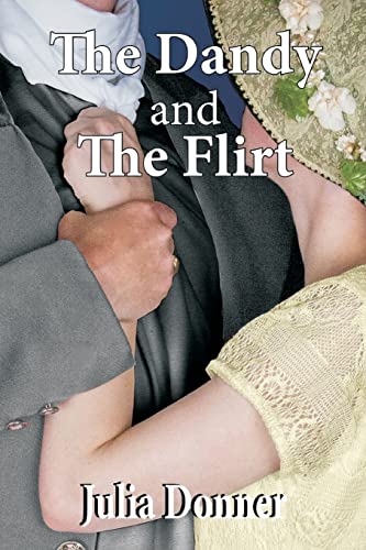 The Dandy and the Flirt 1518869890 Book Cover
