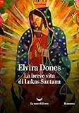 La breve vita di Lukas Santana