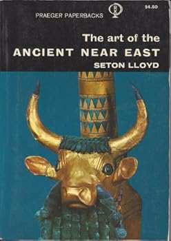 Paperback The Art of the Ancient Near East Book