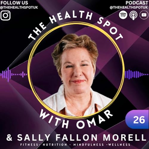 026 - Sally Fallon Morell - How to Raise a Healthy Child, Allergies, Vaccines, Fluoride, Veganism and Sacred Foods