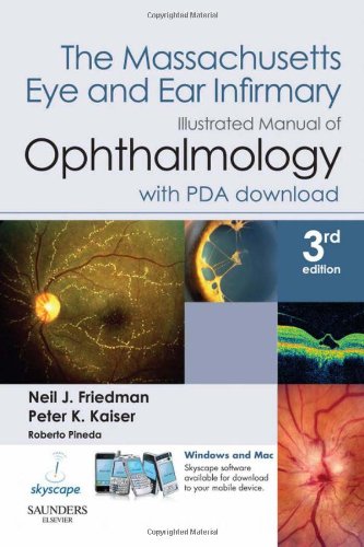 The Massachusetts Eye and Ear Infirmary Illustrated Manual of Ophthalmology