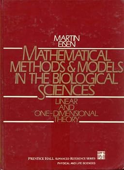 Hardcover Mathematical Methods and Models in the Biological Sciences-Linear and One-Dimensional Theory Book