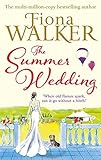 [The Summer Wedding] [By: Walker, Fiona] [June, 2013] - Fiona Walker