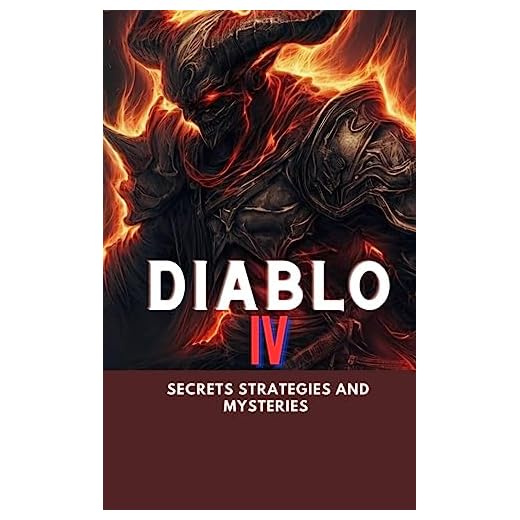 Diablo IV: Secrets strategies and mysteries (English Edition)