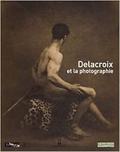 Download Delacroix et la photographie PDF