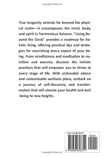 Living beyond the Clock: Secrets to a Long Life