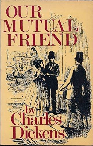 Our Mutual Friend Illustrated (English Edition)