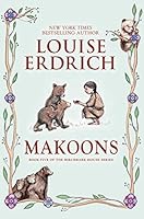 Algopix Similar Product 9 - Makoons (Birchbark House, 5)