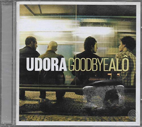 Udora - Cd GoodbyeAlô - 2008  