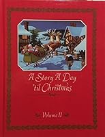 A Story a Day 'Til Christmas B000E1T5M4 Book Cover