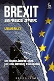 Brexit and Financial Services: Law and Policy